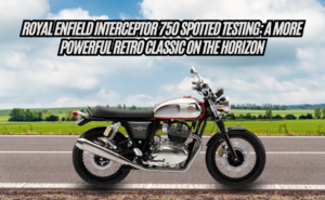 Royal Enfield Interceptor 750 Spotted Testing A More Powerful Retro Classic on the Horizon